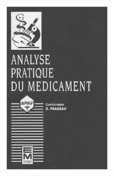 L'Analyse pratique du médicament