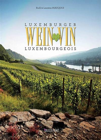 Vin luxembourgeois. Luxemburger Wein