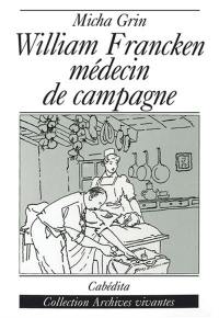 William Francken médecin de campagne