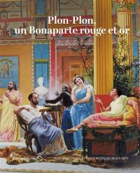 Plon-Plon, un Bonaparte rouge et or