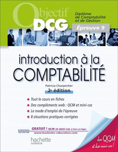 Introduction à la comptabilité : diplôme de comptabilité et de gestion, épreuve 9