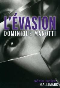 L'évasion