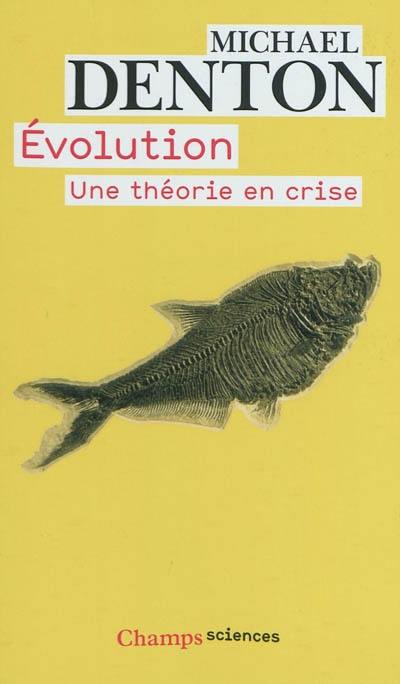 Evolution : une théorie en crise