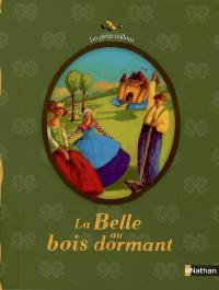 La Belle au bois dormant : conte de Grimm