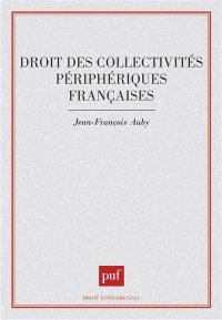 Droit des collectivités périphériques françaises