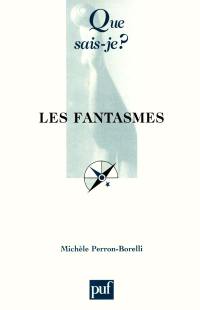 Les fantasmes