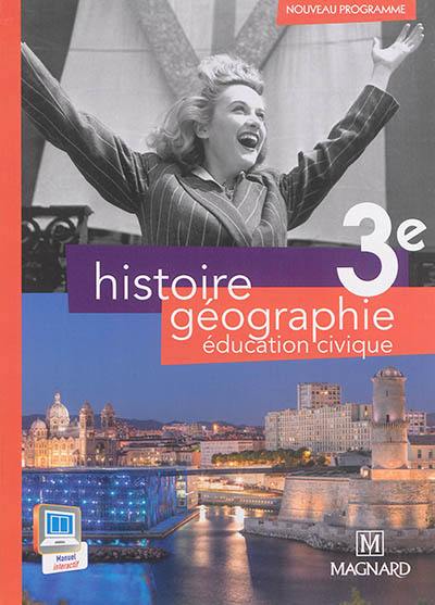 Histoire géographie, éducation civique, 3e