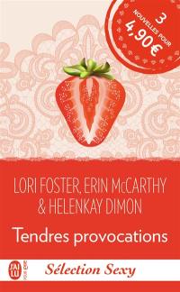 Tendres provocations