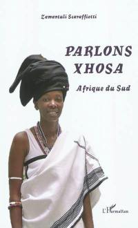 Parlons xhosa : Afrique du Sud