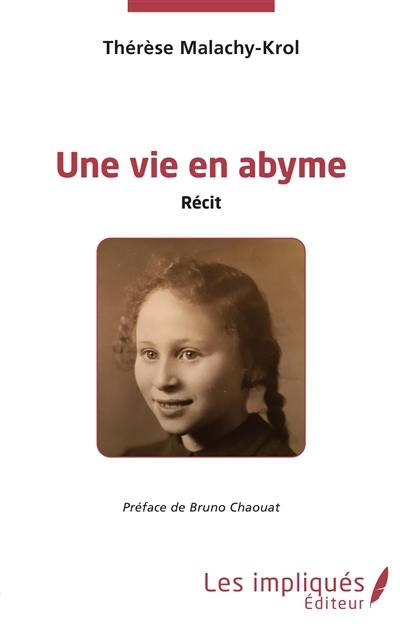 Une vie en abyme : récit