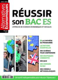 Alternatives économiques, hors-série. Réussir son bac ES : l'épreuve de sciences économiques et sociales