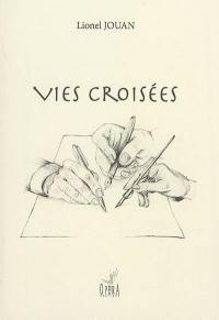 Vies croisées