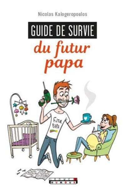 Guide de survie du futur papa