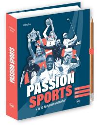 Passion sports : + de 30 disciplines expliquées !