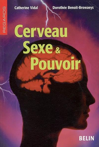 Cerveau, sexe et pouvoir