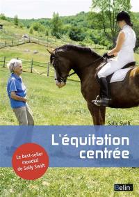 L'équitation centrée : harmonie cavalier-cheval