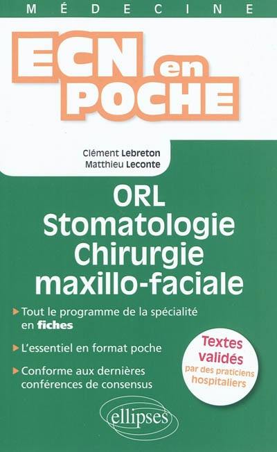 ORL, stomatologie, chirurgie maxillo-faciale