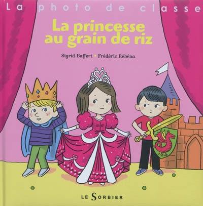 La photo de classe. La princesse au grain de riz