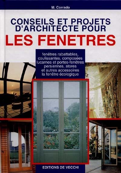 Conseils et projets d'architecture pour les fenêtres