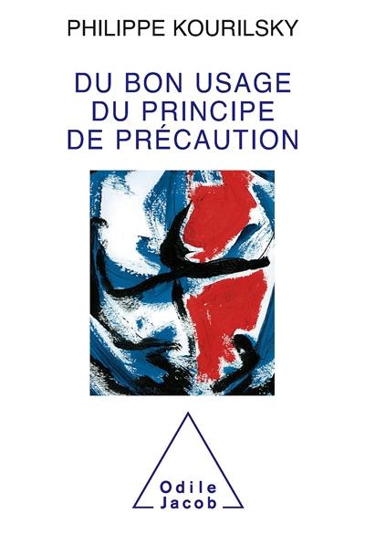 Nouvelles réflexions sur le principe de précaution