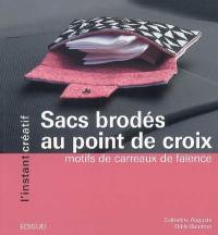 Sacs brodés au point de croix : motifs de carreaux de faïence