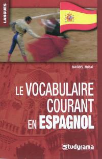 Le vocabulaire courant en espagnol