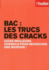 Bac : les trucs des cracks : leurs meilleurs conseils pour décrocher une mention !