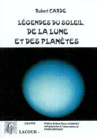 Le conteur d'étoiles. Vol. 5. Légendes du soleil, de la lune et des planètes