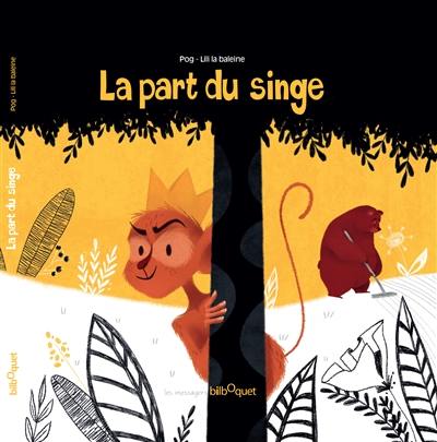 La part du singe