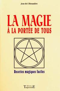 La magie à la portée de tous