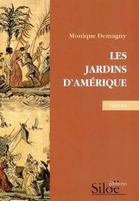 Les jardins d'Amérique