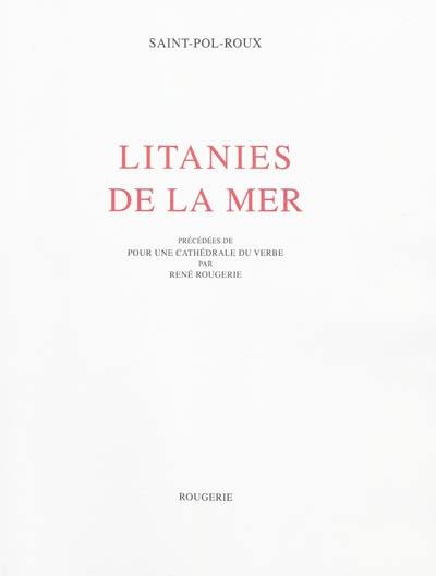 Litanies de la mer. Pour une cathédrale du verbe