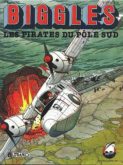 Biggles : détective de l'air. Vol. 2. Les pirates du pôle Sud