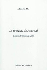 Le bréviaire de l'écureuil : journal du Tourneciel 2009