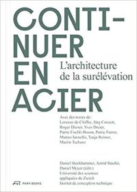 Continuer en acier : l'architecture de la surélévation