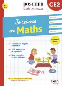 Je réussis en maths, CE2, 8-9 ans