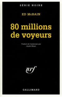 80 millions de voyeurs