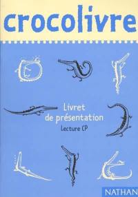 Crocolivre lecture CP : livret de présentation