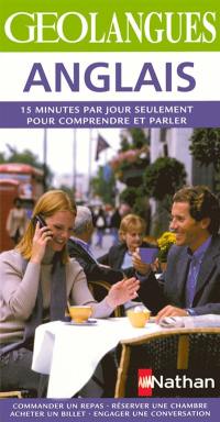 Anglais : 15 minutes par jour seulement pour comprendre et parler