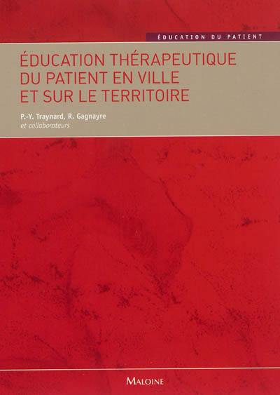 Education thérapeutique du patient en ville et sur le territoire