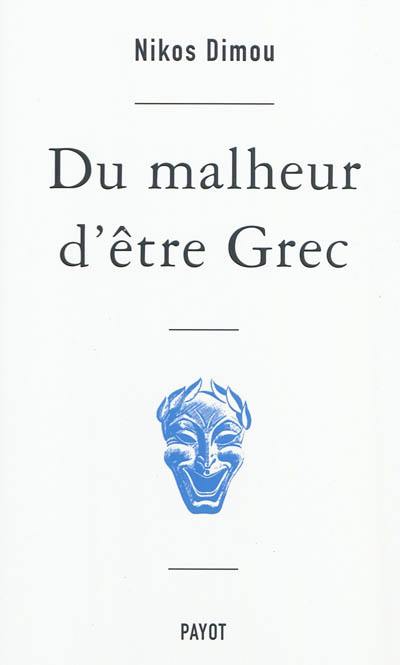 Du malheur d'être Grec