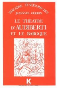 Le Théâtre d'Audiberti et le baroque