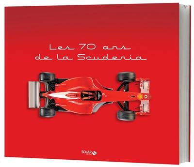 Les 70 ans de la Scuderia