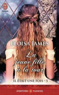 Il était une fois. Vol. 5. La jeune fille à la tour