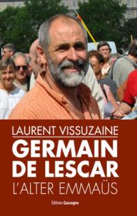 Germain de Lescar : l'alter Emmaüs