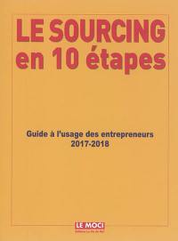 Le sourcing en 10 étapes : guide à l'usage des importateurs : 2017-2018