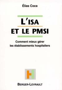 L'ISA et le PMSI : comment mieux gérer les établissements hospitaliers