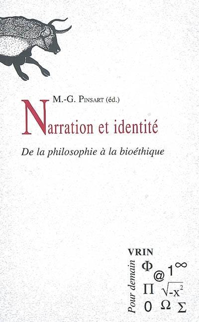 Narration et identité : de la philosophie à la bioéthique