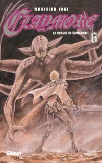 Claymore. Vol. 6. La chasse interminable