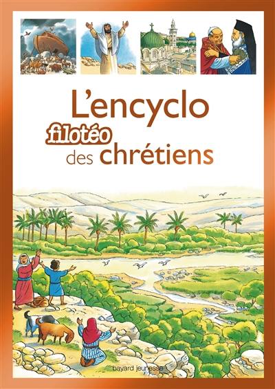 L'encyclo filotéo des chrétiens